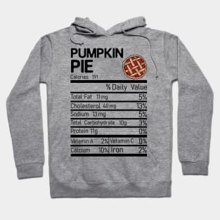 Funny Pumpkin Pie Nutrition Facts Thanksgiving Costume Gift T-Shirt Hoodie